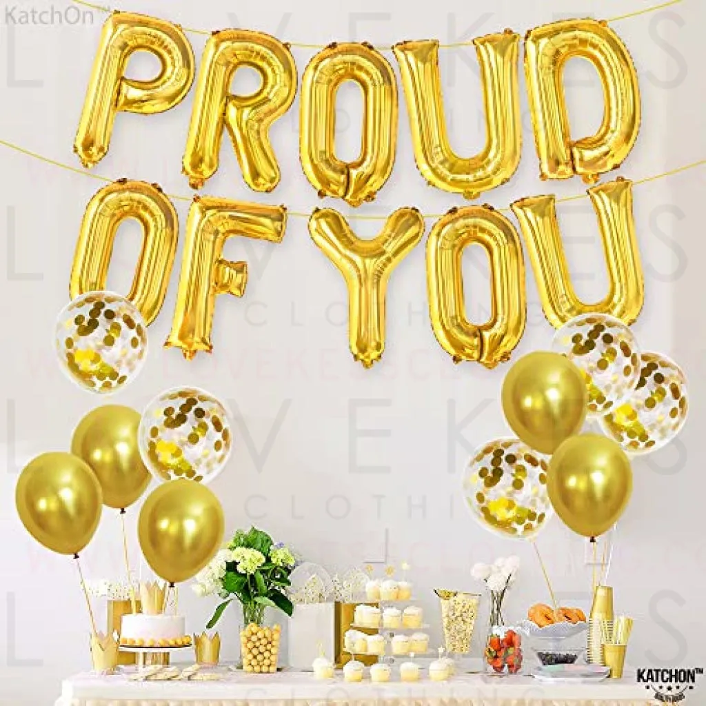 KatchOn, Gold Proud of You Balloons - 16 Inch | Proud of You Banner, Congratulation Balloons for Gold Graduation Decorations Class of 2023 | Gold Graduation Balloons 2023, Congratulations Decorations