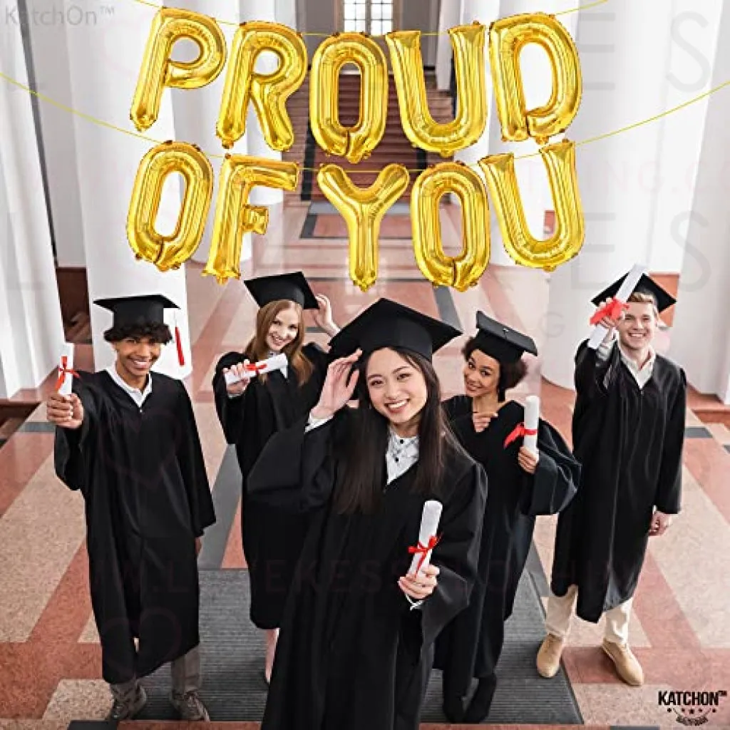 KatchOn, Gold Proud of You Balloons - 16 Inch | Proud of You Banner, Congratulation Balloons for Gold Graduation Decorations Class of 2023 | Gold Graduation Balloons 2023, Congratulations Decorations